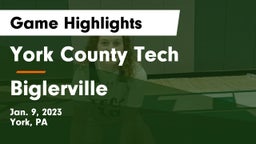 York County Tech  vs Biglerville  Game Highlights - Jan. 9, 2023