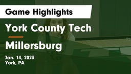 York County Tech  vs Millersburg  Game Highlights - Jan. 14, 2023