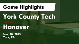York County Tech  vs Hanover  Game Highlights - Jan. 18, 2023