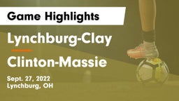 Lynchburg-Clay  vs Clinton-Massie  Game Highlights - Sept. 27, 2022