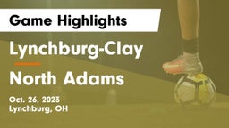 Lynchburg-Clay  vs North Adams  Game Highlights - Oct. 26, 2023