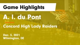 A. I. du Pont  vs Concord High Lady Raiders  Game Highlights - Dec. 3, 2021