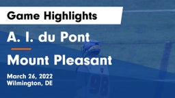 A. I. du Pont  vs Mount Pleasant  Game Highlights - March 26, 2022