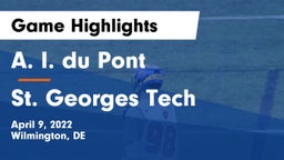 A. I. du Pont  vs St. Georges Tech  Game Highlights - April 9, 2022