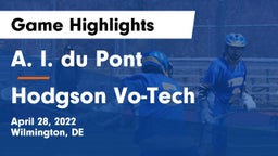 A. I. du Pont  vs Hodgson Vo-Tech  Game Highlights - April 28, 2022
