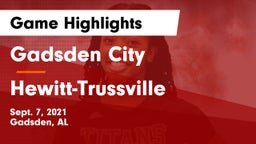 Gadsden City  vs Hewitt-Trussville  Game Highlights - Sept. 7, 2021