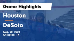 Houston  vs DeSoto  Game Highlights - Aug. 20, 2022