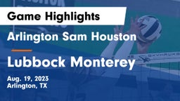 Arlington Sam Houston  vs Lubbock Monterey  Game Highlights - Aug. 19, 2023