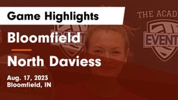Bloomfield  vs North Daviess  Game Highlights - Aug. 17, 2023