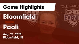 Bloomfield  vs Paoli  Game Highlights - Aug. 21, 2023