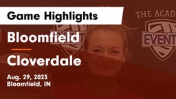 Bloomfield  vs Cloverdale  Game Highlights - Aug. 29, 2023