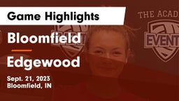 Bloomfield  vs Edgewood  Game Highlights - Sept. 21, 2023