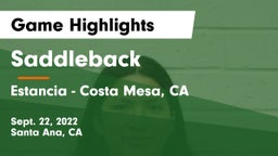 Saddleback  vs Estancia  - Costa Mesa, CA Game Highlights - Sept. 22, 2022