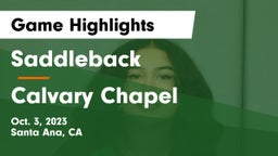 Saddleback  vs Calvary Chapel  Game Highlights - Oct. 3, 2023