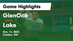GlenOak  vs Lake  Game Highlights - Oct. 11, 2022