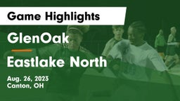 GlenOak  vs Eastlake North Game Highlights - Aug. 26, 2023