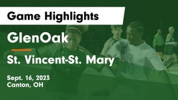 GlenOak  vs St. Vincent-St. Mary  Game Highlights - Sept. 16, 2023