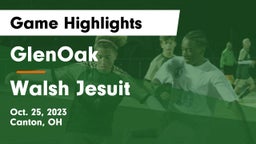 GlenOak  vs Walsh Jesuit  Game Highlights - Oct. 25, 2023
