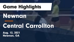 Newnan  vs Central Carrollton  Game Highlights - Aug. 12, 2021