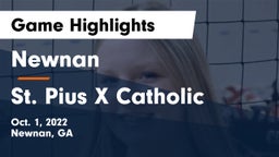 Newnan  vs St. Pius X Catholic  Game Highlights - Oct. 1, 2022