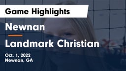 Newnan  vs Landmark Christian  Game Highlights - Oct. 1, 2022