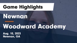 Newnan  vs Woodward Academy Game Highlights - Aug. 10, 2023