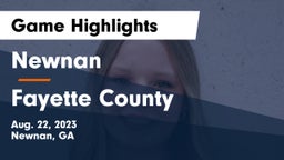 Newnan  vs Fayette County  Game Highlights - Aug. 22, 2023