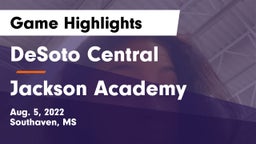 DeSoto Central  vs Jackson Academy  Game Highlights - Aug. 5, 2022