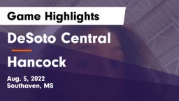 DeSoto Central  vs Hancock  Game Highlights - Aug. 5, 2022