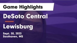 DeSoto Central  vs Lewisburg  Game Highlights - Sept. 30, 2023