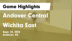 Andover Central  vs Wichita East  Game Highlights - Sept. 23, 2023