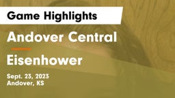 Andover Central  vs Eisenhower  Game Highlights - Sept. 23, 2023
