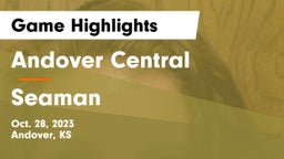 Andover Central  vs Seaman  Game Highlights - Oct. 28, 2023