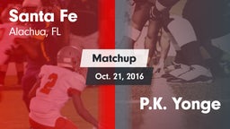 Matchup: Santa Fe  vs. P.K. Yonge 2016