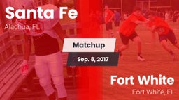 Matchup: Santa Fe  vs. Fort White  2017