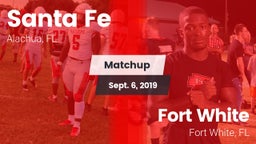 Matchup: Santa Fe  vs. Fort White  2019