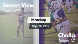 Matchup: Desert View High vs. Cholla  2016