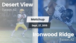 Matchup: Desert View High vs. Ironwood Ridge  2019