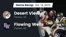 Recap: Desert View  vs. Flowing Wells  2019