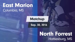 Matchup: East Marion High vs. North Forrest  2016