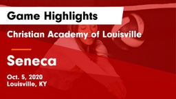 Christian Academy of Louisville vs Seneca  Game Highlights - Oct. 5, 2020