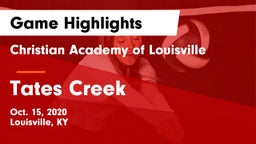 Christian Academy of Louisville vs Tates Creek  Game Highlights - Oct. 15, 2020