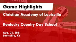 Christian Academy of Louisville vs Kentucky Country Day School Game Highlights - Aug. 26, 2021