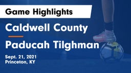 Caldwell County  vs Paducah Tilghman  Game Highlights - Sept. 21, 2021