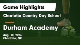 Charlotte Country Day School vs Durham Academy Game Highlights - Aug. 18, 2023