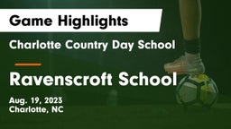 Charlotte Country Day School vs Ravenscroft School Game Highlights - Aug. 19, 2023