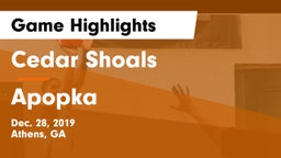 Cedar Shoals   vs Apopka  Game Highlights - Dec. 28, 2019