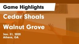Cedar Shoals   vs Walnut Grove  Game Highlights - Jan. 31, 2020