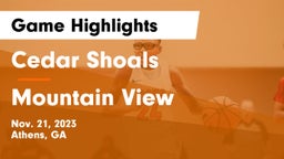 Cedar Shoals   vs Mountain View  Game Highlights - Nov. 21, 2023