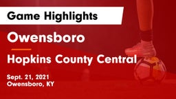Owensboro  vs Hopkins County Central  Game Highlights - Sept. 21, 2021